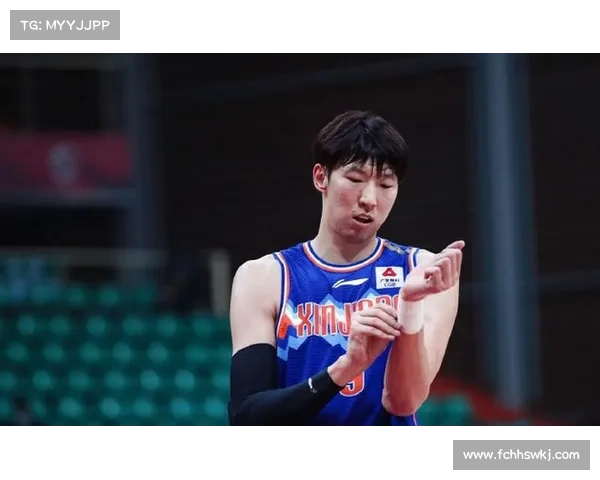 周琦回归新疆男篮背后的博弈与情感纠葛全面解析